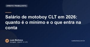 Salário de motoboy CLT em 2026: quanto é o mínimo e o que entra na conta