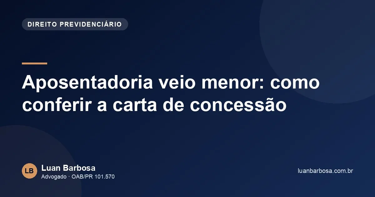 Aposentadoria veio menor: como conferir a carta de concessão